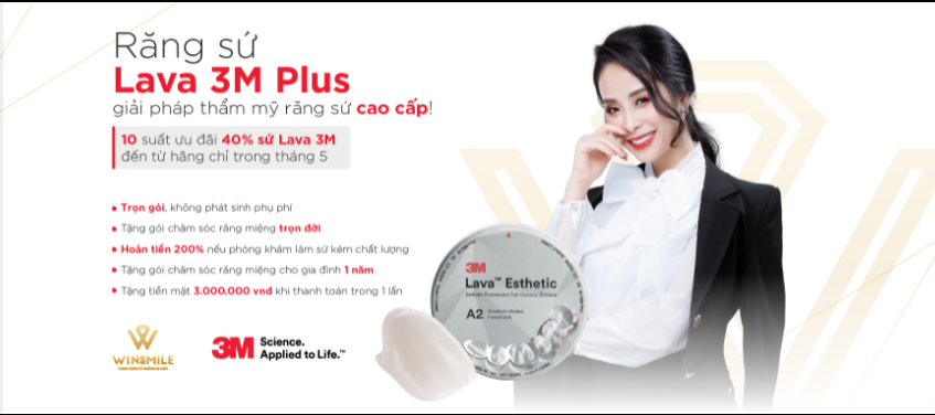 RĂNG SỨ LAVA 3M PLUS - CHÌA KHÓA VÀNG CHO NỤ CƯỜI ĐẲNG CẤP DOANH NHÂN