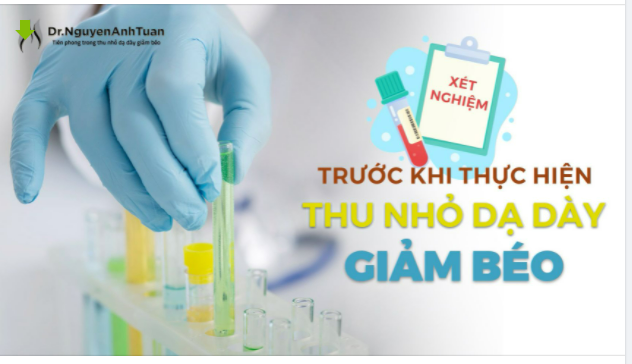 Trước khi thực hiện Thu nhỏ Dạ dày giảm Béo - Bạn cần phải làm các xét nghiệm gì?