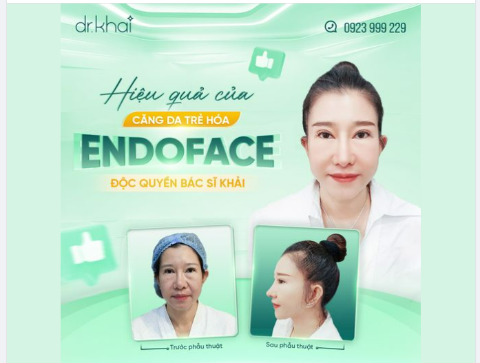 HIỆU QUẢ CỦA PHƯƠNG PHÁP CĂNG DA TRẺ HÓA ENDO-FACE ĐỘC QUYỀN BÁC SĨ KHẢI