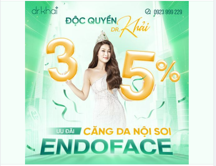ƯU ĐÃI 35% CĂNG DA NỘI SOI ENDO-FACE - ĐỘC QUYỀN BÁC SĨ KHẢI
