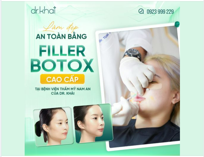 LÀM ĐẸP BẰNG FILLER - BOTOX CAO CẤP TẠI DR,KHẢI