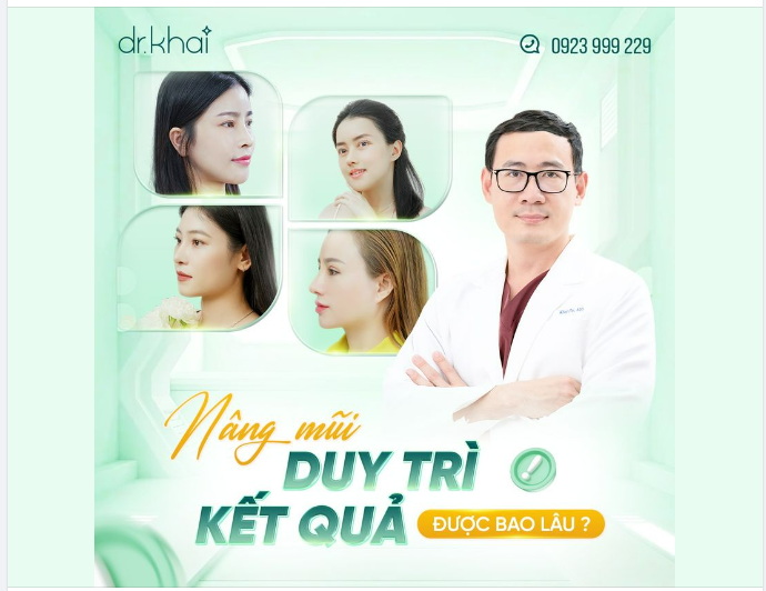 NÂNG MŨI DUY TRÌ KẾT QUẢ ĐƯỢC BAO LÂU?