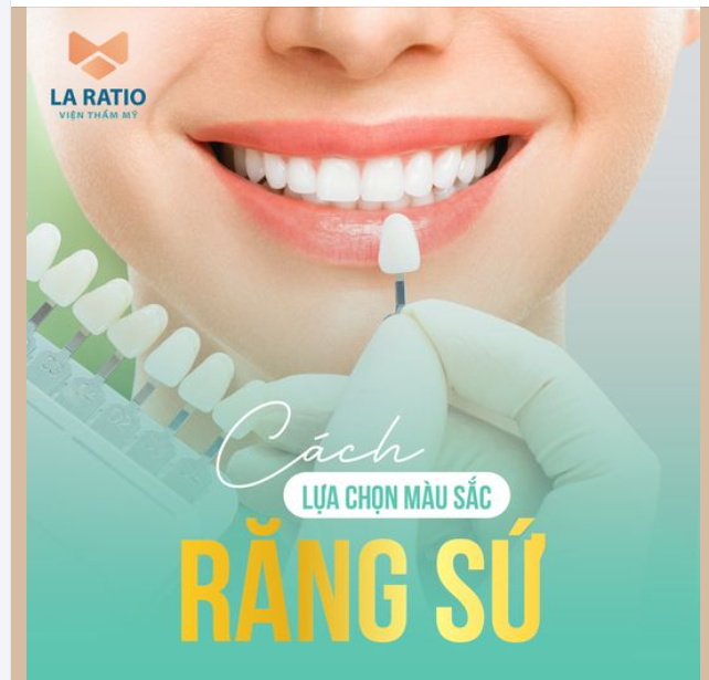 CÁCH LỰA CHỌN MÀU SẮC CỦA RĂNG SỨ