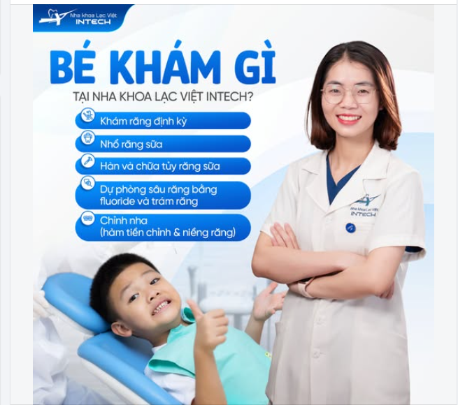 BÉ KHÁM GÌ TẠI NHA KHOA LẠC VIỆT INTECH?