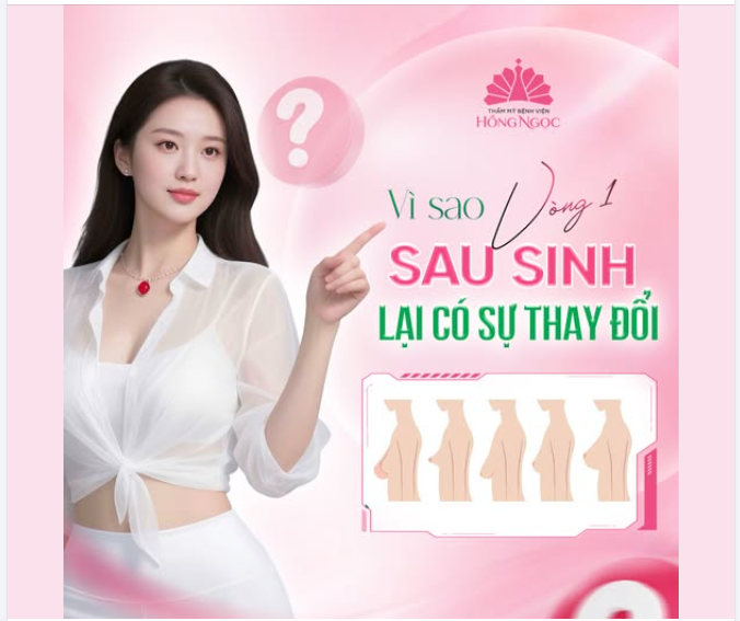 VÌ SAO VÒNG 1 SAU SINH LẠI CÓ SỰ THAY ĐỔI?
