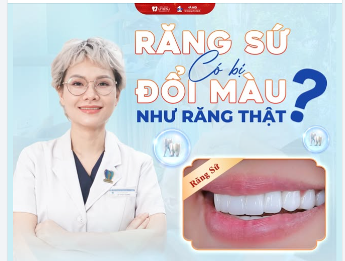 RĂNG SỨ CÓ BỊ ĐỔI MÀU NHƯ RĂNG THẬT KHÔNG?