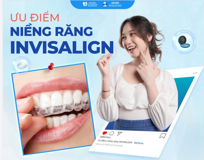 NIỀNG RĂNG INVISALIGN TẠI ATHENA CÓ ƯU ĐIỂM GÌ?