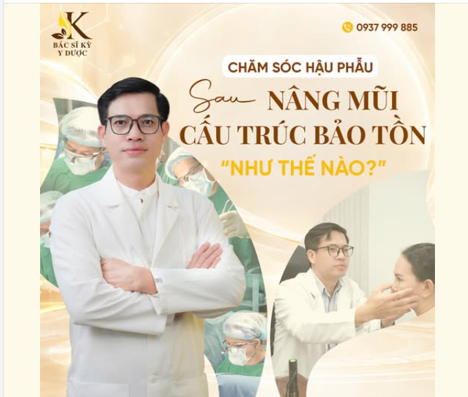 SAU NÂNG MŨI CẤU TRÚC BẢO TỒN – CHĂM SÓC HẬU PHẪU NHƯ THẾ NÀO?