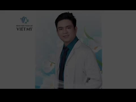 Bs Chiêm Quốc Thái - Bệnh viện thẩm mỹ Việt Mỹ