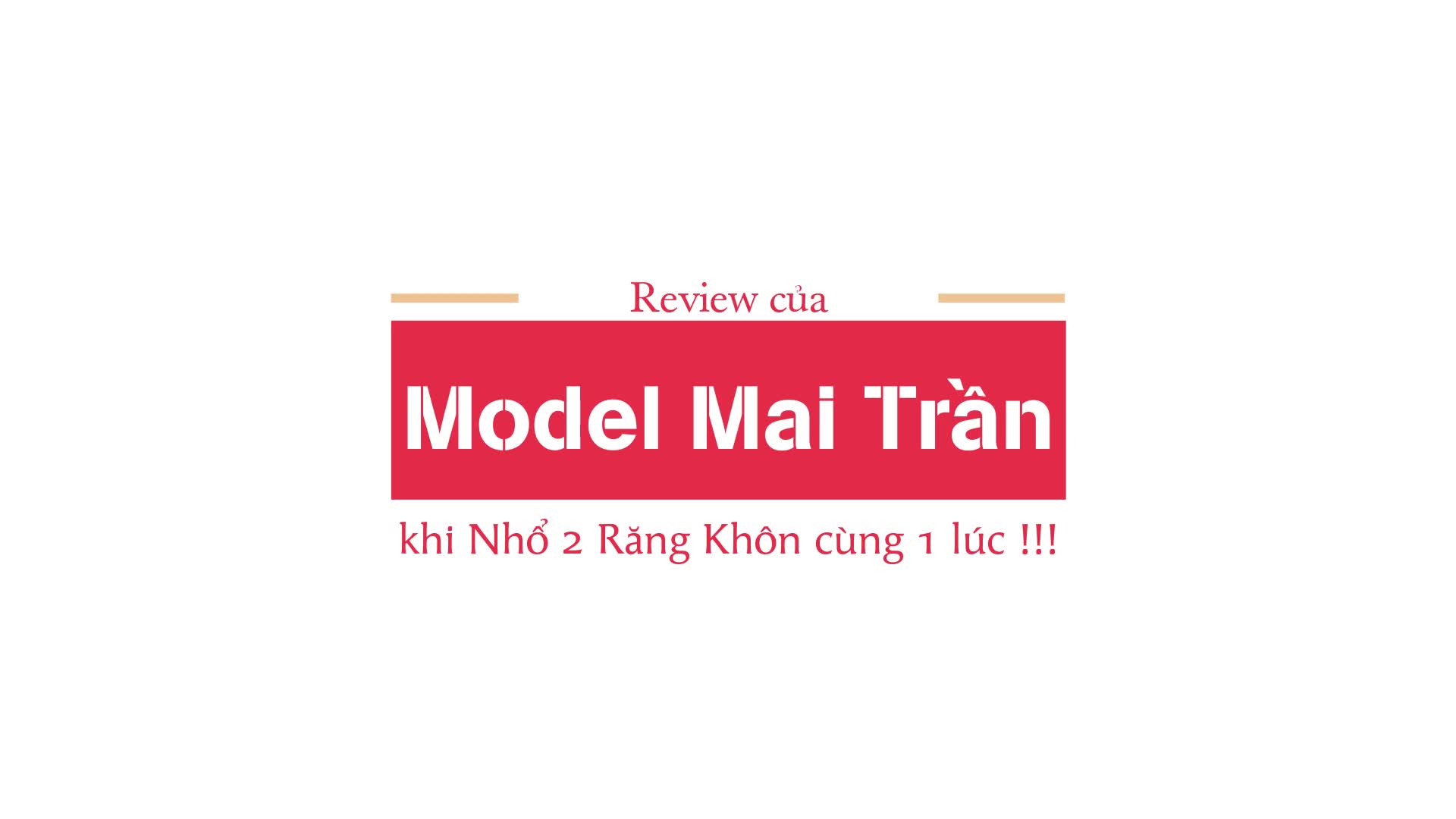 ĐẬP TAN TIN ĐỒN " NHỔ RĂNG KHÔN ĐAU KINH KHỦNG "