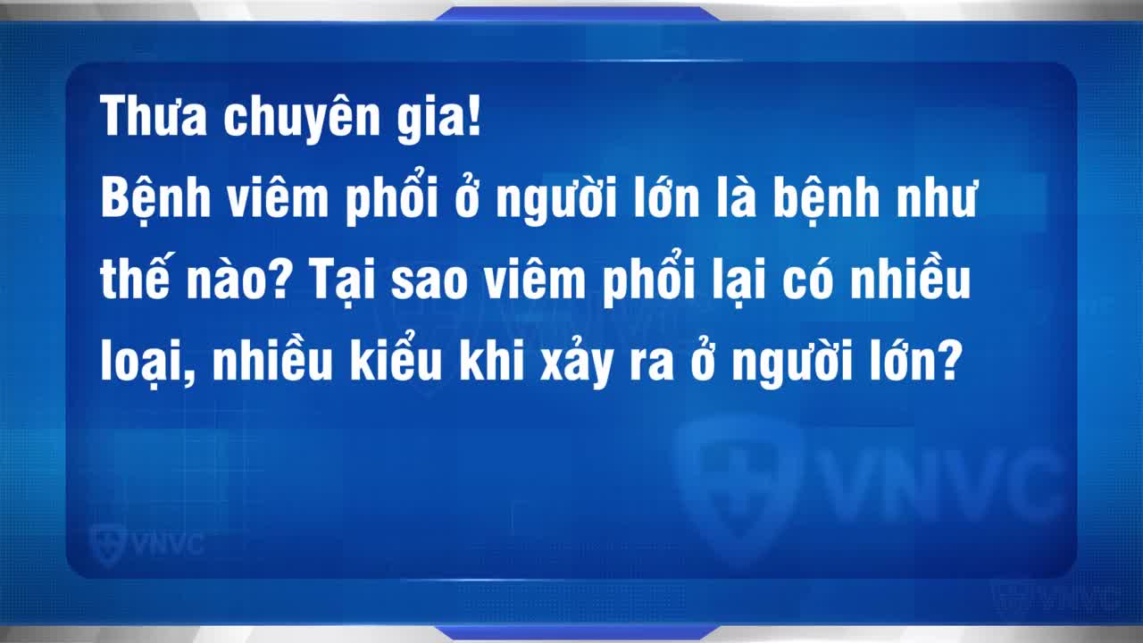 Bệnh viêm phổi ở người cao tuổi nguy hiểm thế nào?