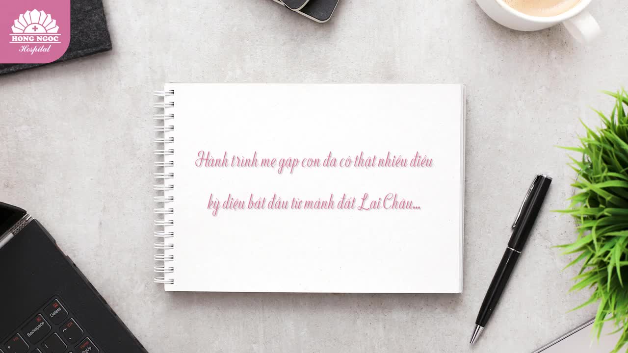Hành trình đón con bắt đầu từ mảnh đất Lai Châu…!