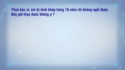 PHƯƠNG PHÁP ĐIỀU TRỊ HIỆU QUẢ VIÊM CỘT SỐNG DÍNH KHỚP GÂY TỔN THƯƠNG DÍNH KHỚP HÁNG