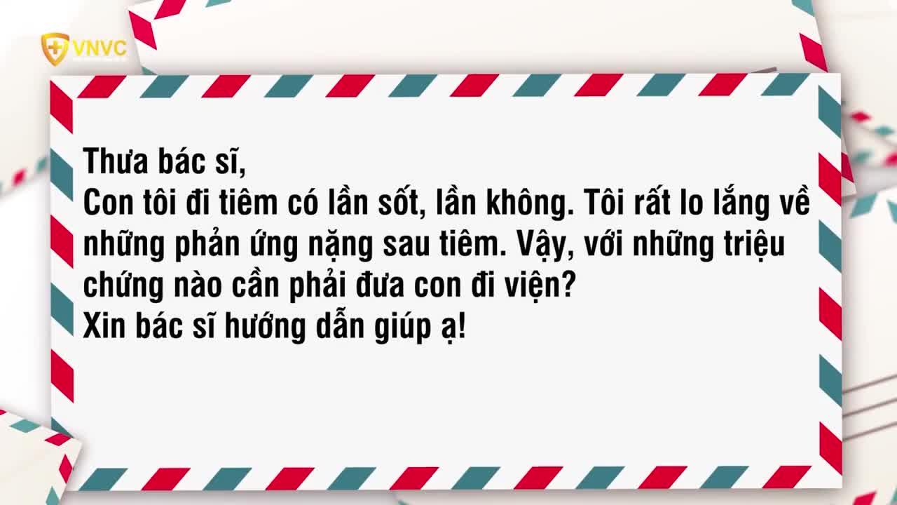 TIÊM VẮC XIN TRẺ BỊ SỐT THÌ NHỮNG TRIỆU CHỨNG GÌ CẦN ĐƯA TRẺ TỚI BỆNH VIỆN?