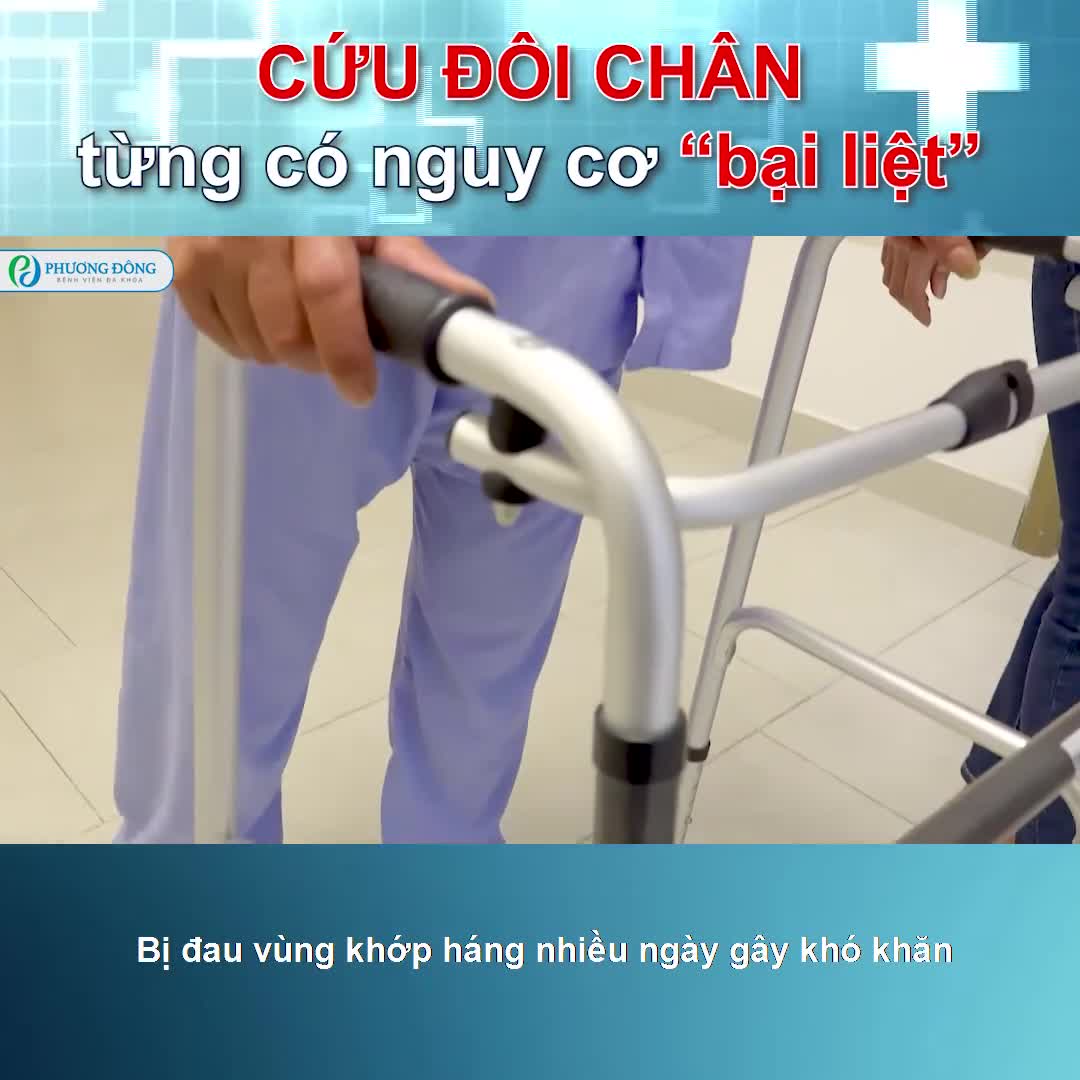 Cứu bệnh nhân xương khớp khỏi nguy cơ bại liệt ở tuổi U40