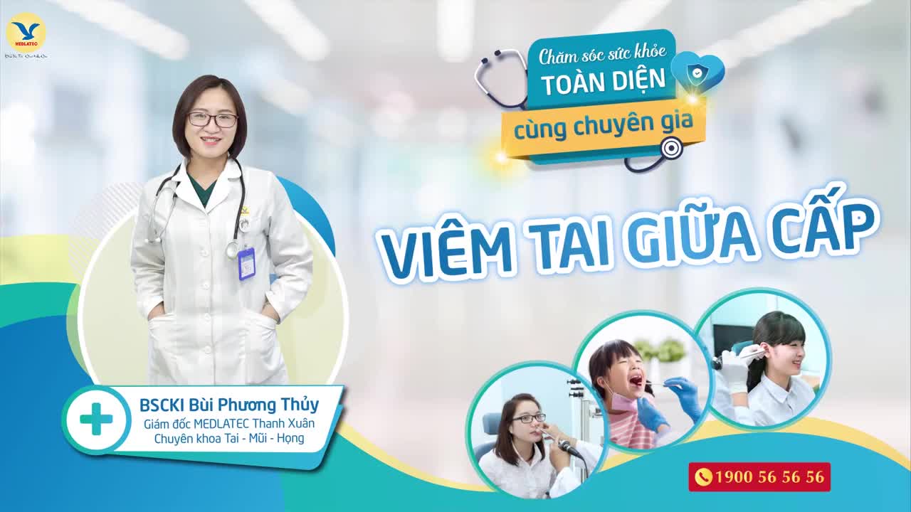 HIỂU ĐÚNG VỀ VIÊM TAI GIỮA CẤP ĐỂ CHỮA CHO BÉ