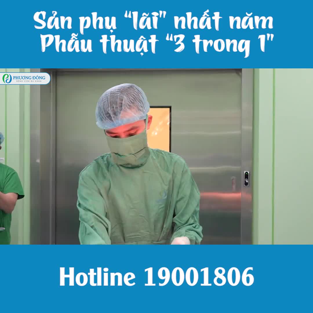 Sản phụ lãi nhất năm: Phẫu thuật 3 trong 1