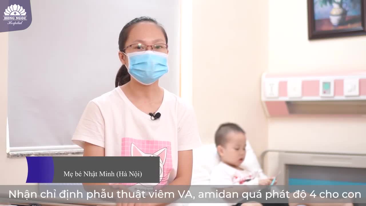 TRẢI NGHIỆM CẮT AMIDAN/ NẠO VÀO MÙA DỊCH CỦA BÉ NHẬT MINH CÓ GÌ KHÁC BIỆT?
