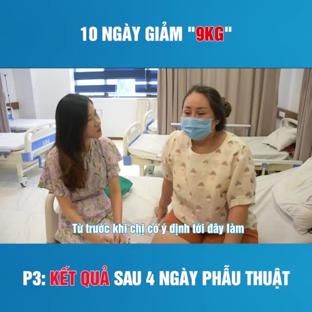 Chia sẻ của bệnh nhân ở Kiên Giang sau 4 ngày phẫu thuật nội soi thu nhỏ dạ dày