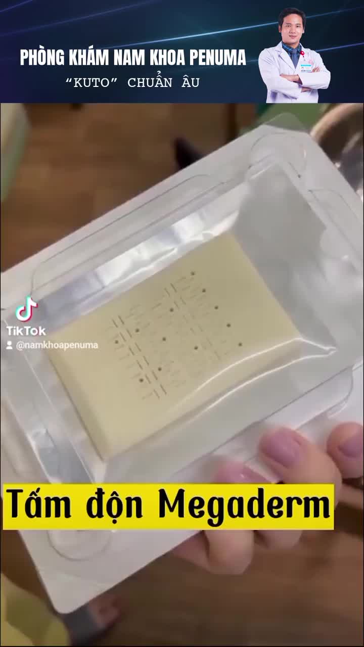 Cận cảnh đặt tấm độn sinh học Megaderm làm to dương vật