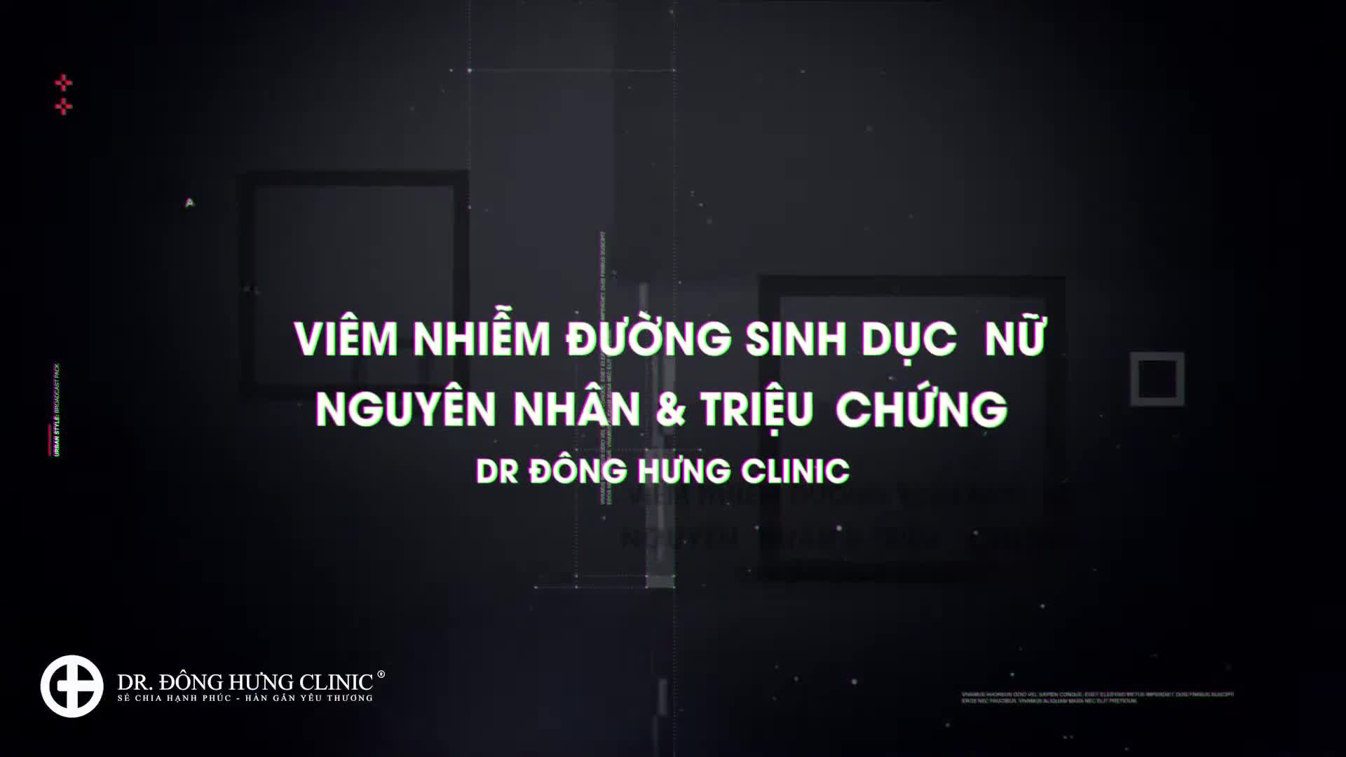 VIÊM NHIỄM ĐƯỜNG SD NỮ - TRIỆU CHỨNG VÀ NGUYÊN