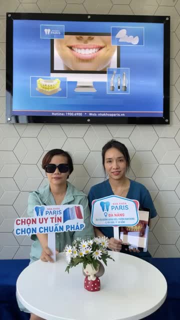 Cảm nhận của KH làm răng sứ tại Nha khoa Paris Đà Nẵng