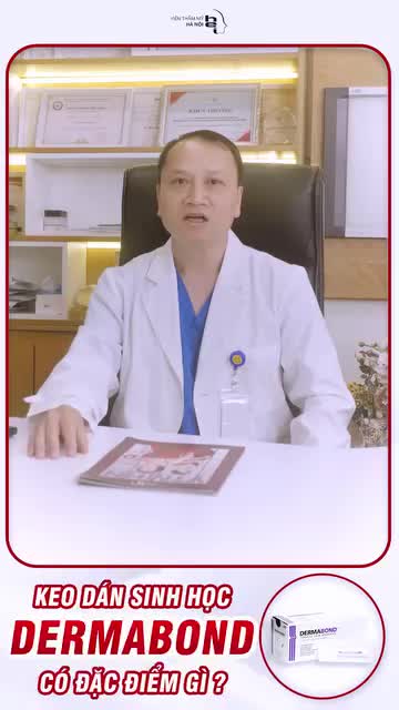 KEO DÁN DERMABOND - YẾU TỐ QUYẾT ĐỊNH TRONG KỸ THUẬT KHÔNG KHÂU DA