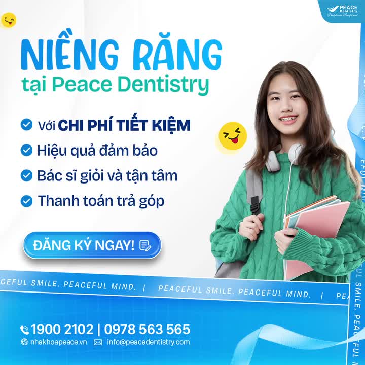 TỰ TIN KHOE NỤ CƯỜI ĐẸP VỚI ƯU ĐÃI NIỀNG RĂNG CỰC "HOT" TẠI PEACE DENTISTRY!
