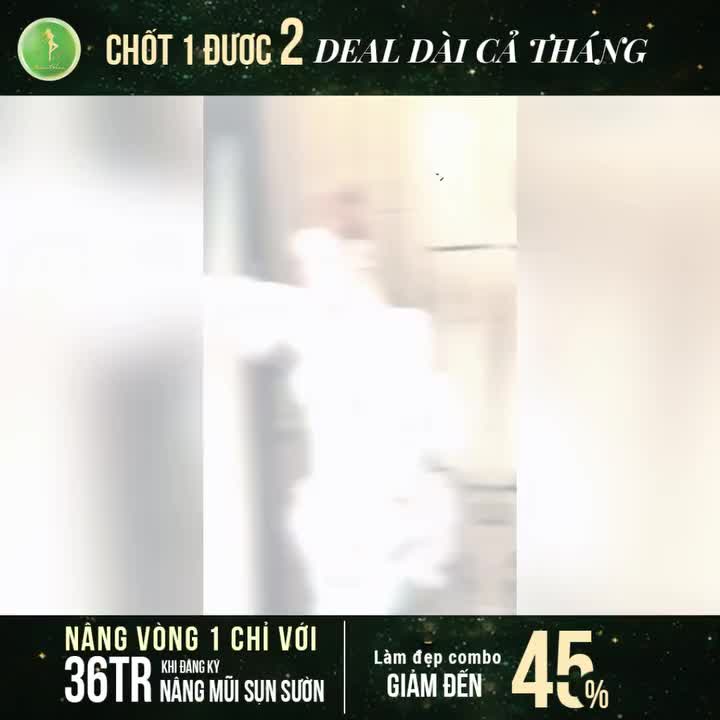 CHỐT 1 ĐƯỢC 2, DEAL DÀI CẢ THÁNG - NÂNG V1 CHỈ 36TR KHI ĐẶT LỊCH NÂNG MŨI SỤN SƯỜN 