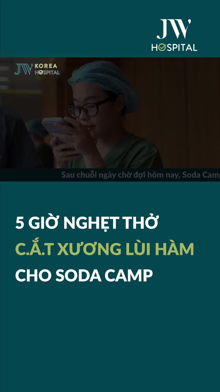 BÁC SĨ TÚ DUNG CĂNG THẲNG VỚI 5 GIỜ CẮT HÀM TRÊN, LÙI HÀM MÓM CỨU SODA CAMP KHỎI MẶC CẢM 25 NĂM