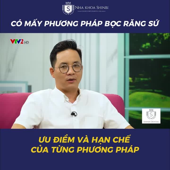 CÓ MẤY PHƯƠNG PHÁP BỌC RĂNG SỨ ƯU ĐIỂM VÀ HẠN CHẾ  CỦA TỪNG PHƯƠNG PHÁP