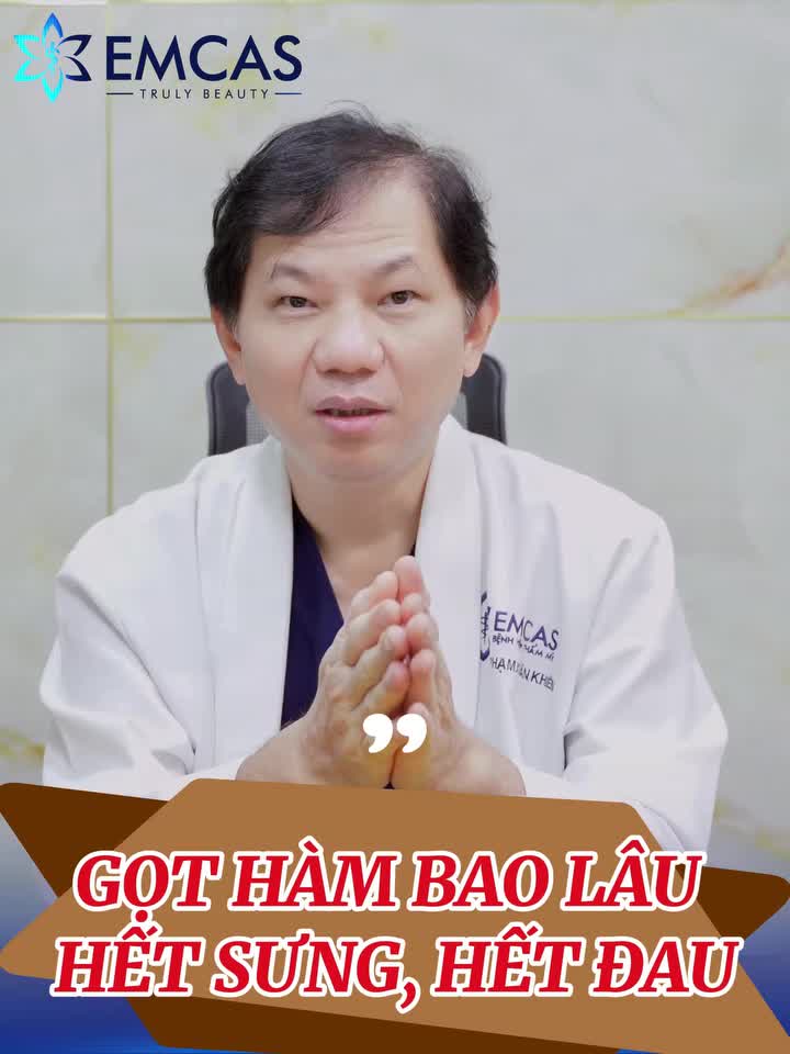 GỌT HÀM BAO LÂU THÌ HẾT SƯNG NỀ? Tìm hiểu ngay kiến thức chuẩn y khoa cùng bác sĩ Khiêm nhé!