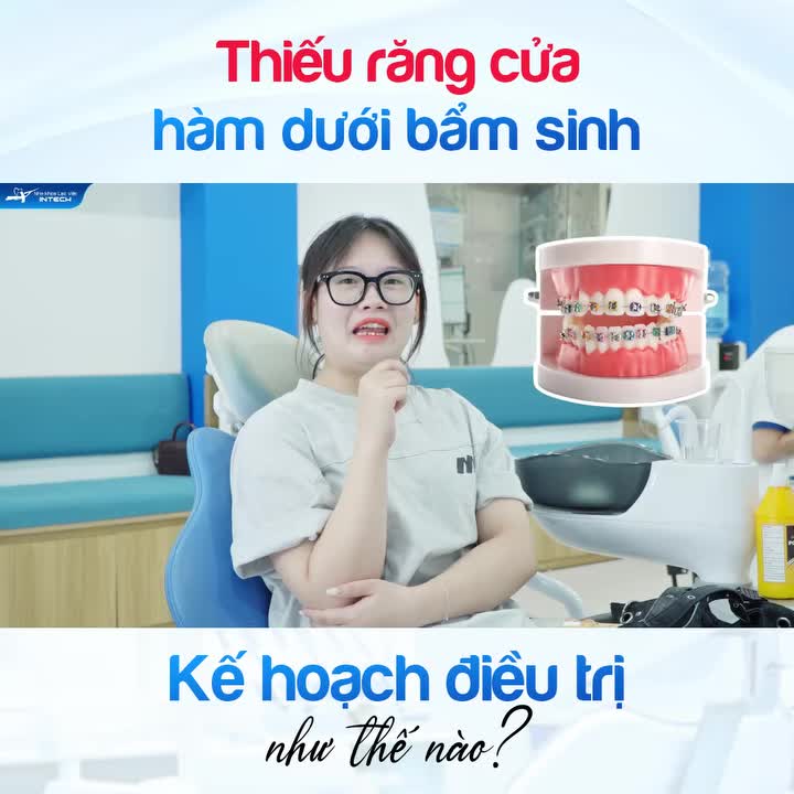 KẾ HOẠCH ĐIỀU TRỊ CHI TIẾT CHO KHÁCH HÀNG THIẾU RĂNG BẨM SINH