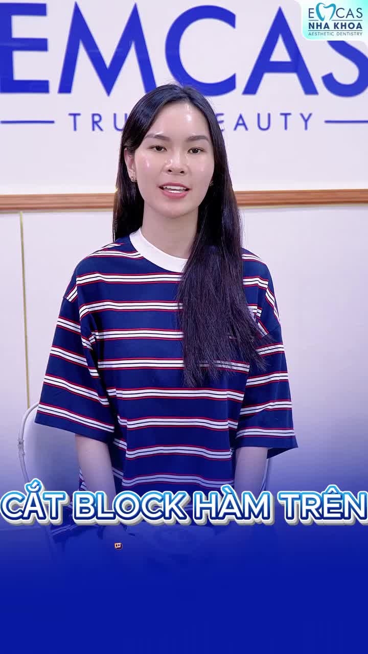 GEN Z FEEDBACK DỊCH VỤ CẮT BLOCK HÀM TRÊN BỌC RĂNG SỨ