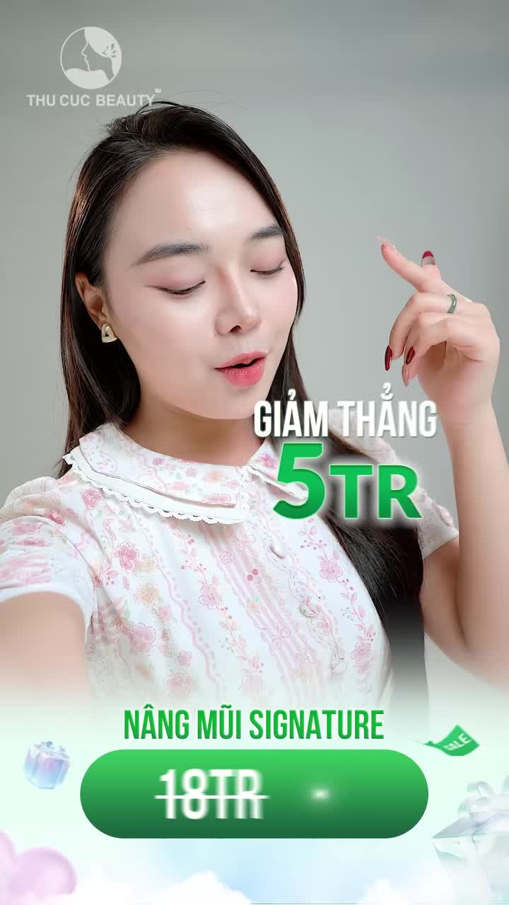 TIN HOT CHO CHỊ EM ĐÂY: GIẢM NGAY 5 TRIỆU CHO DỊCH VỤ NÂNG MŨI SIGNATURE