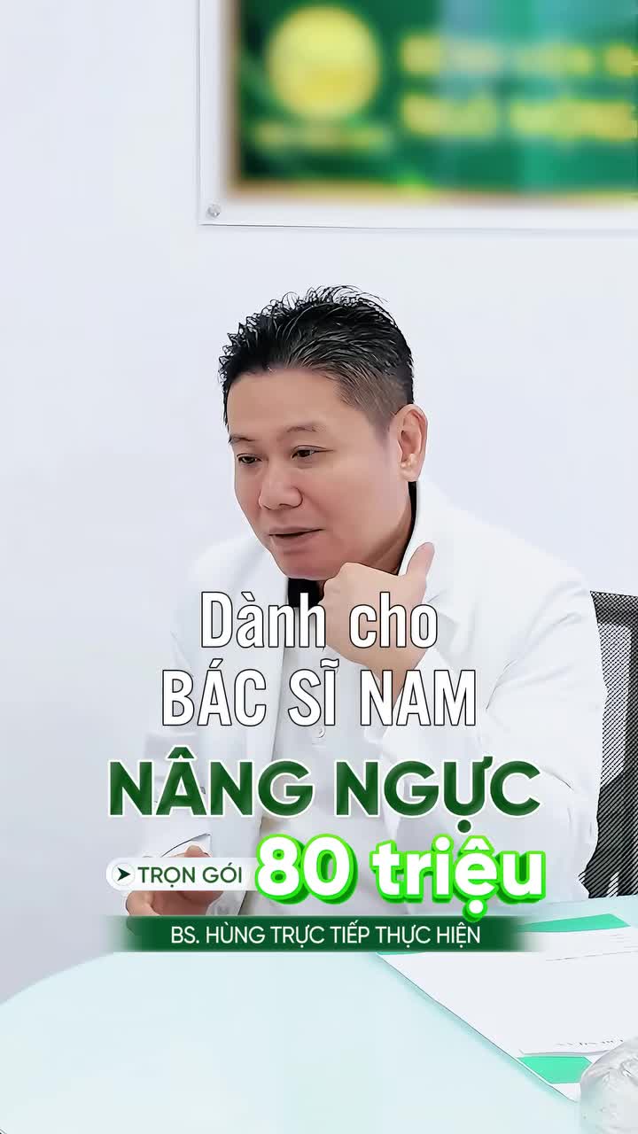 Sao đi nâng ngực, nhiều chị em lại chọn bác sĩ nam?