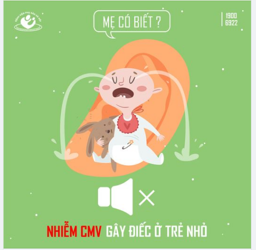 Nhiễm CMV trong thai kỳ Một trong những nguyên nhân hàng đầu gây điếc ở trẻ nhỏ