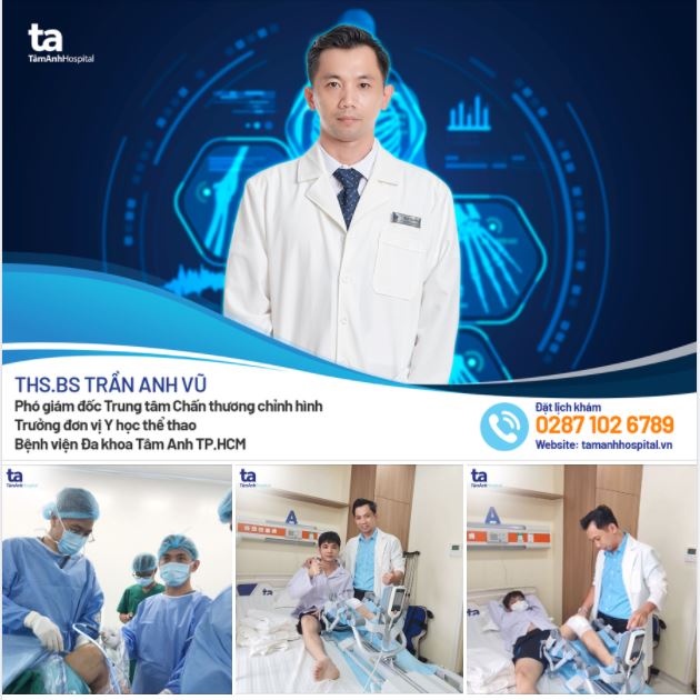 PHẪU THUẬT NỐI DÂY CHẰNG TẠI TRUNG TÂM CHẤN THƯƠNG CHỈNH HÌNH - BỆNH VIỆN ĐA KHOA TÂM ANH TP.HCM