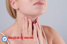 Bướu cổ nguyên nhân, dấu hiệu nhận biết - Bệnh viện Nội Tiết Trung ương