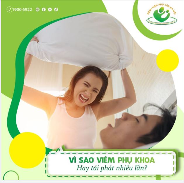 Vì sao viêm phụ khoa hay tái phát nhiều lần?