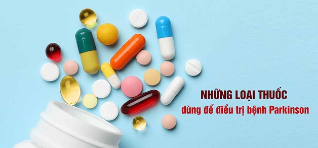 Bệnh parkinson uống thuốc gì để đạt hiệu quả và an toàn?