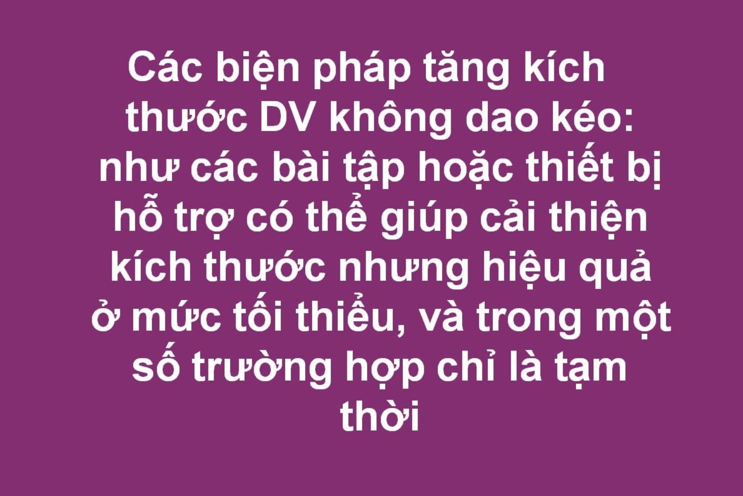 Tăng kích thước dương vật không dao kéo?